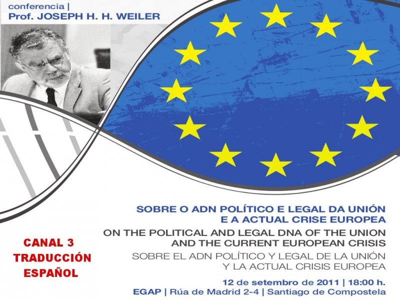 Conferencia Joseph H. H. Weiler sobre o adn político e legal da unión e a actual crise europea
